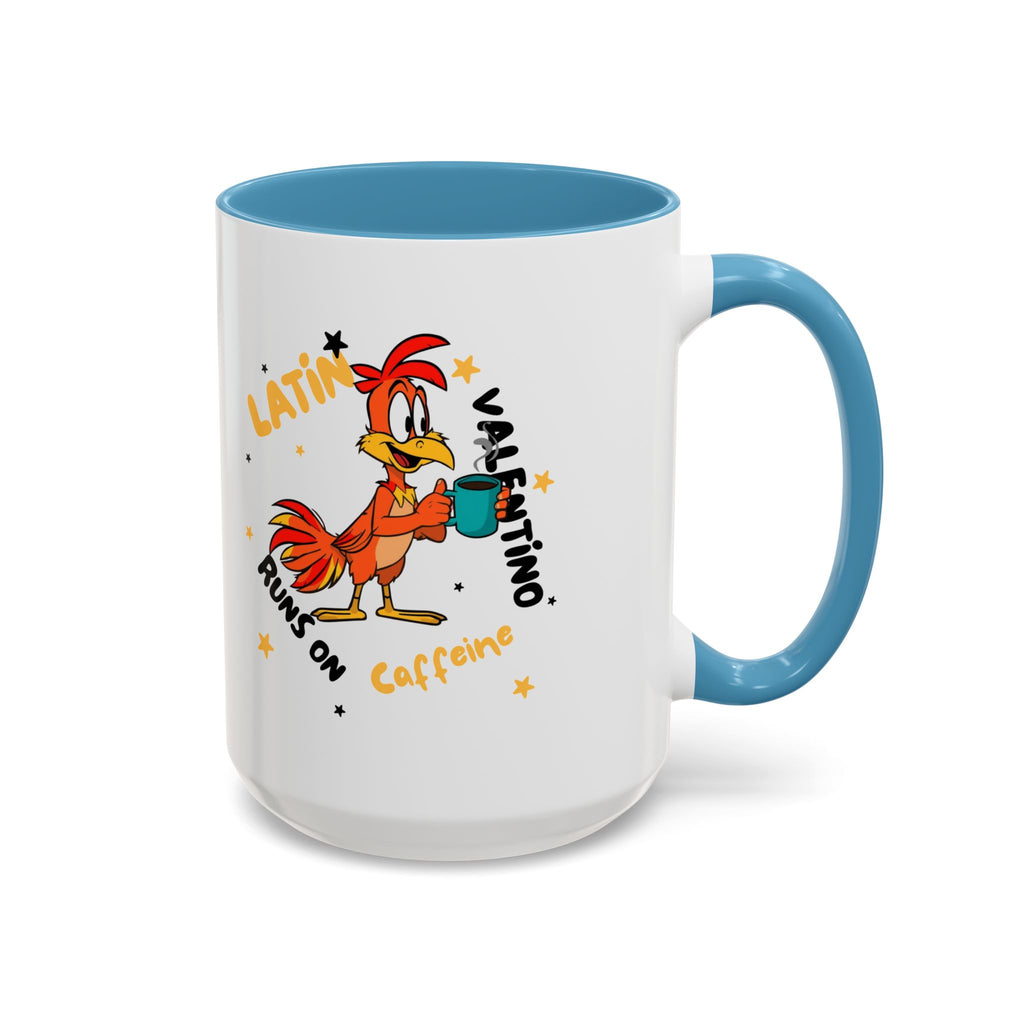 Latino Valentino Runs on Caffeine | Coffee Mug