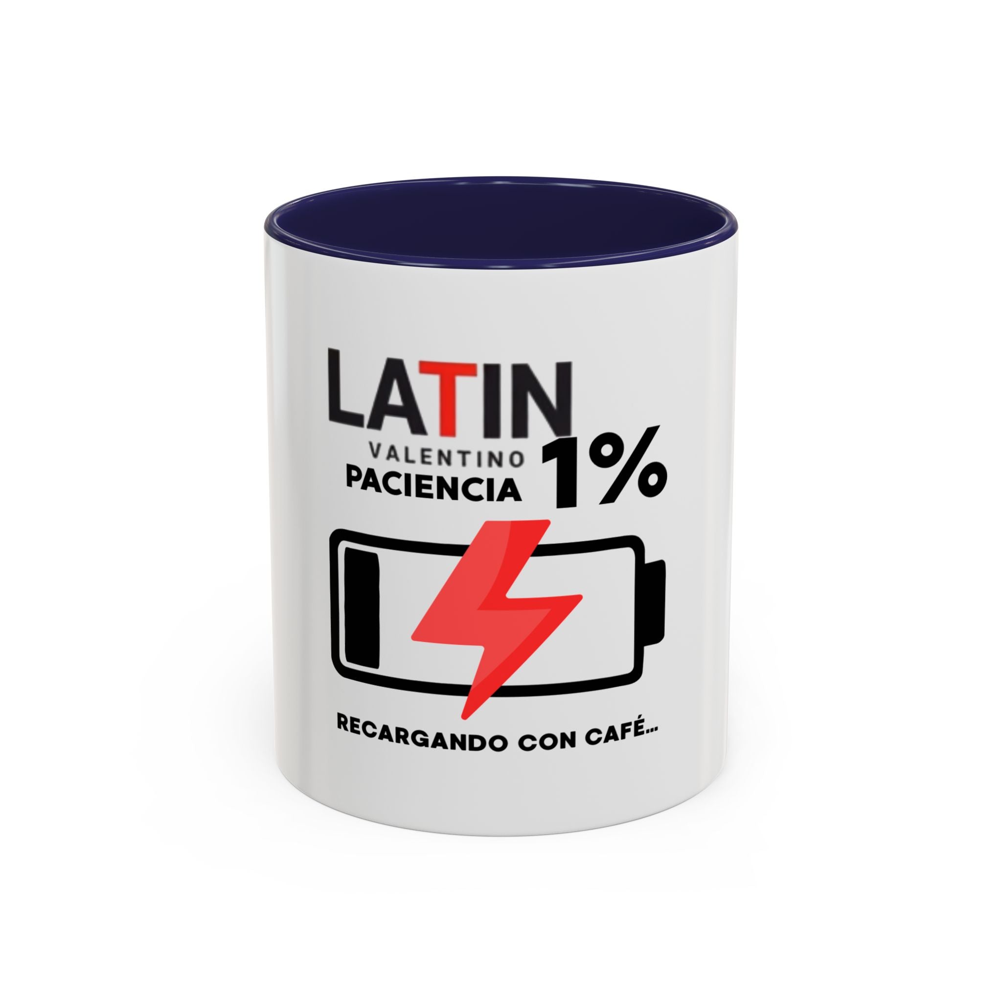 Latin 1% Battery Low Coffee Mug | Accent Ceramic Mug | Latin Valentino