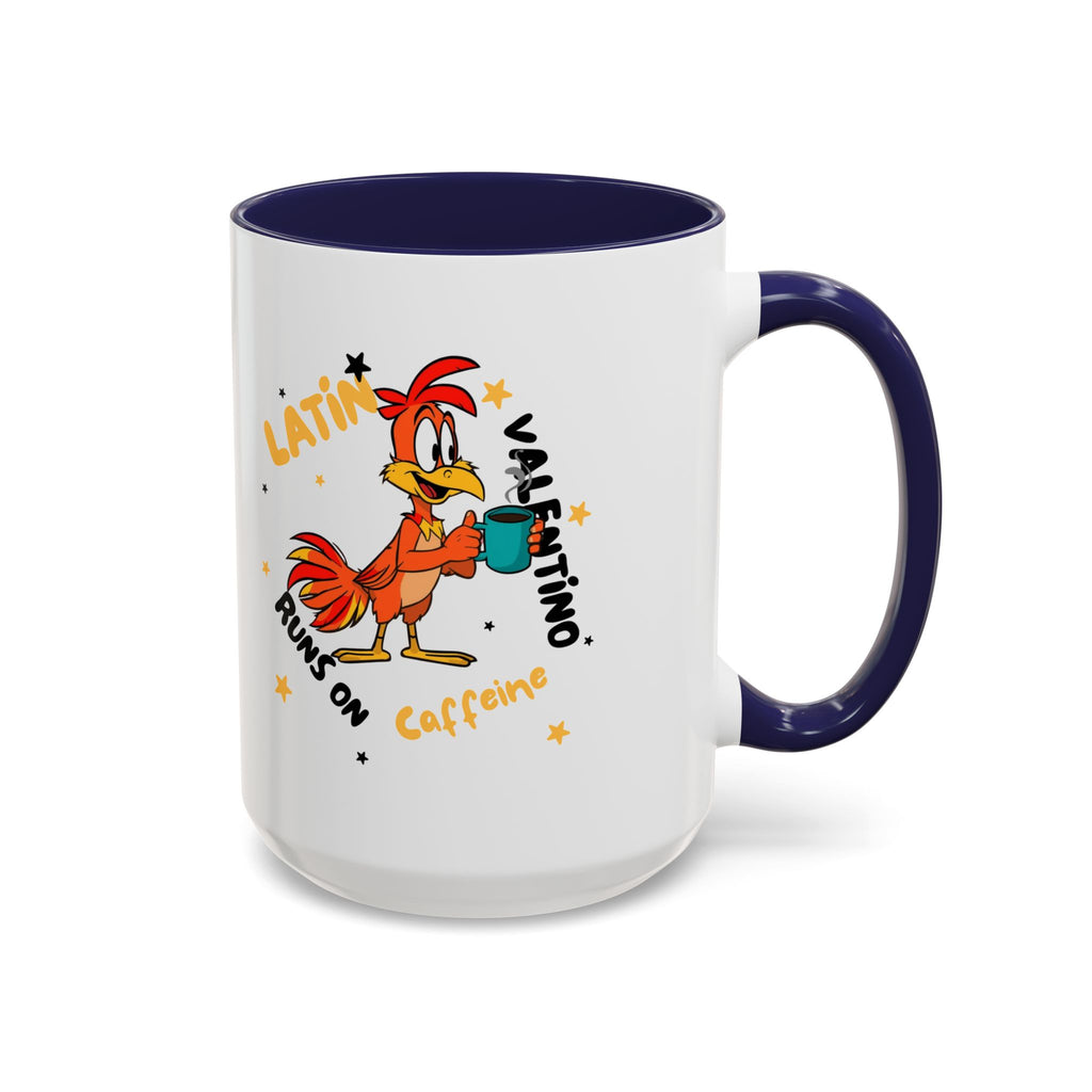 Latino Valentino Runs on Caffeine | Coffee Mug