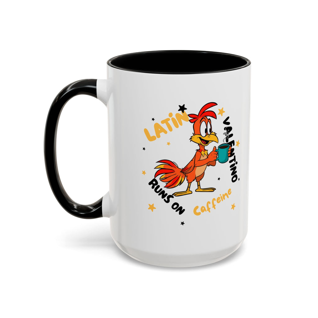 Latino Valentino Runs on Caffeine | Coffee Mug