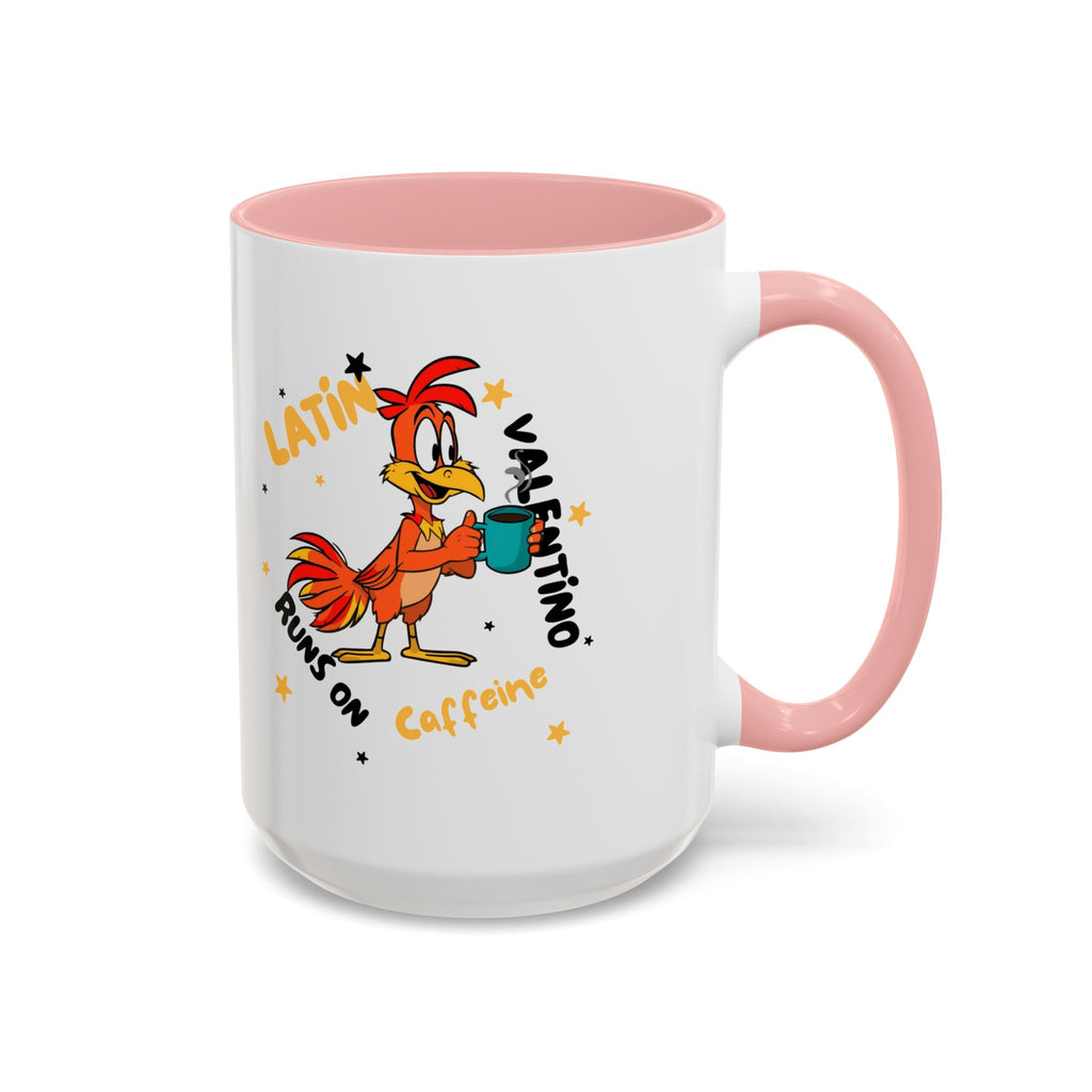 Latino Valentino Runs on Caffeine | Coffee Mug