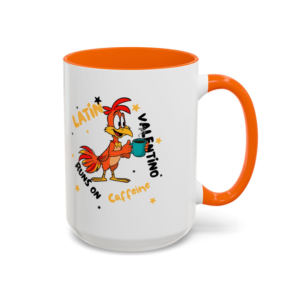 Latino Valentino Runs on Caffeine | Coffee Mug