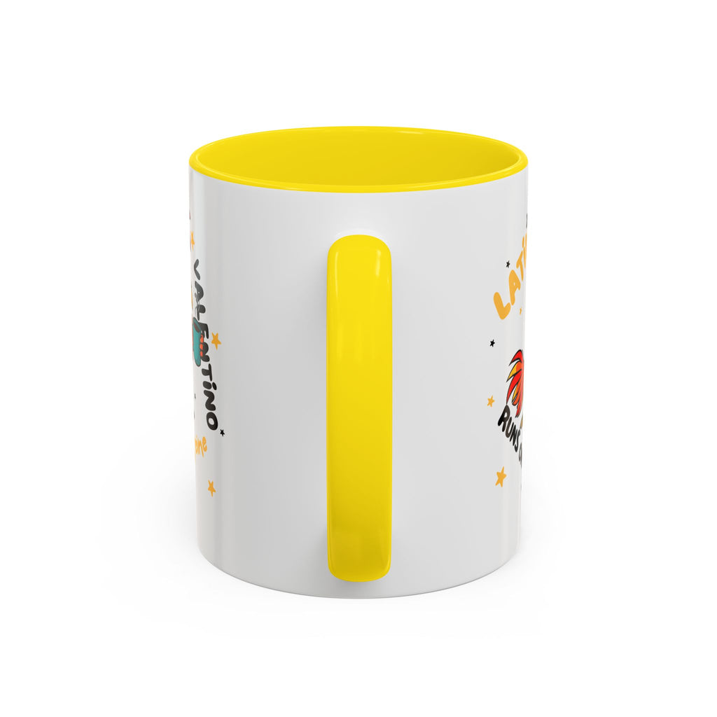 Latino Valentino Runs on Caffeine | Coffee Mug