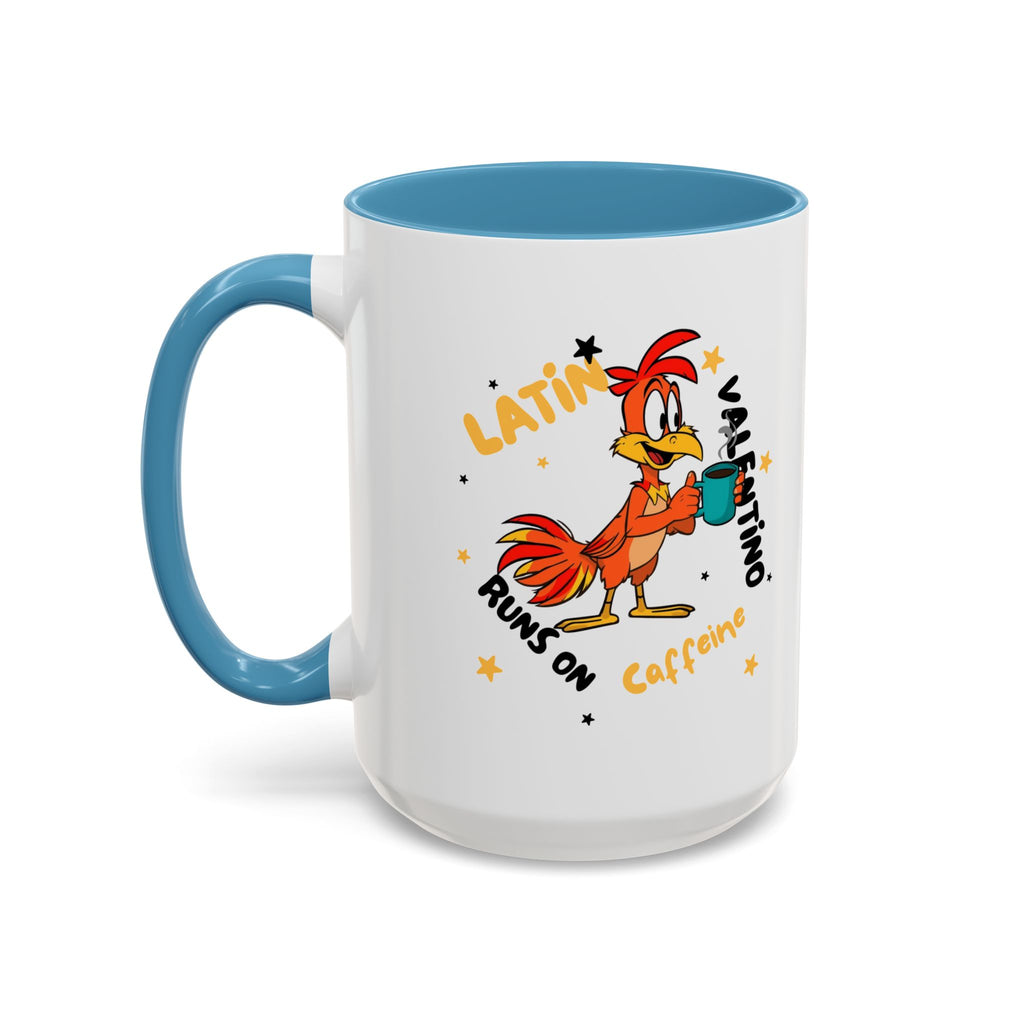 Latino Valentino Runs on Caffeine | Coffee Mug